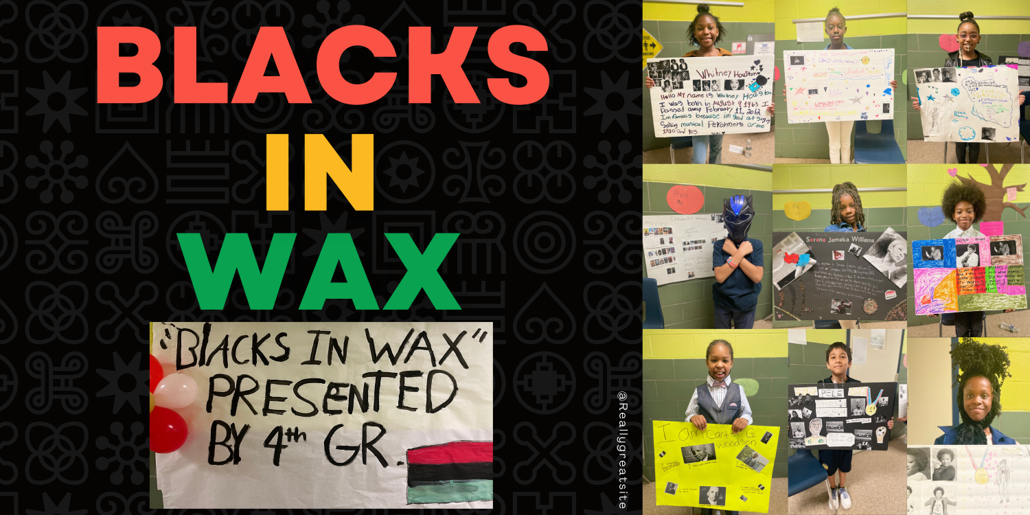 Blacks in Wax website banner with students holding famous African American