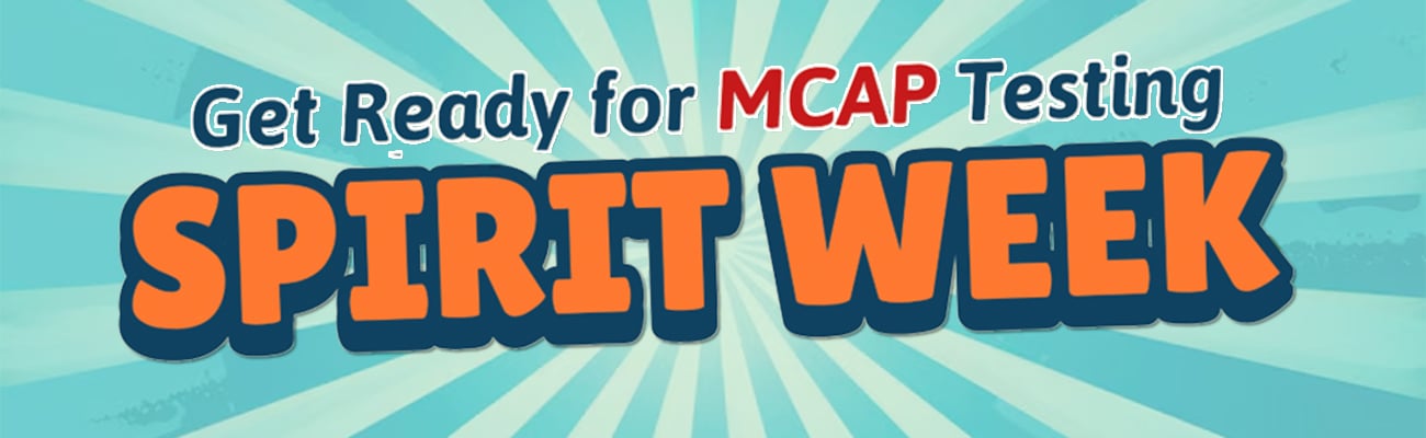 get-ready-for-MCAP-testing-Spirit-Week